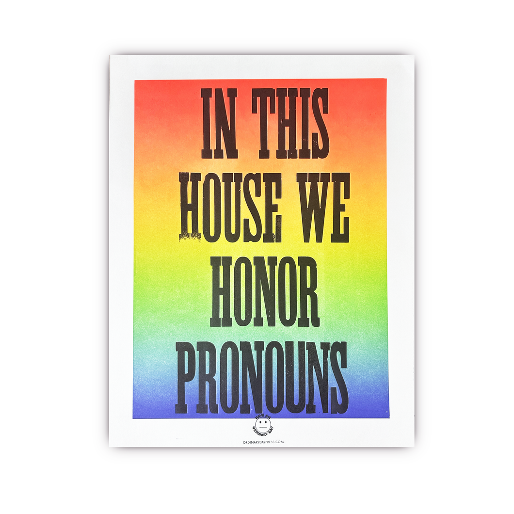 In This House We Honor Pronouns Print